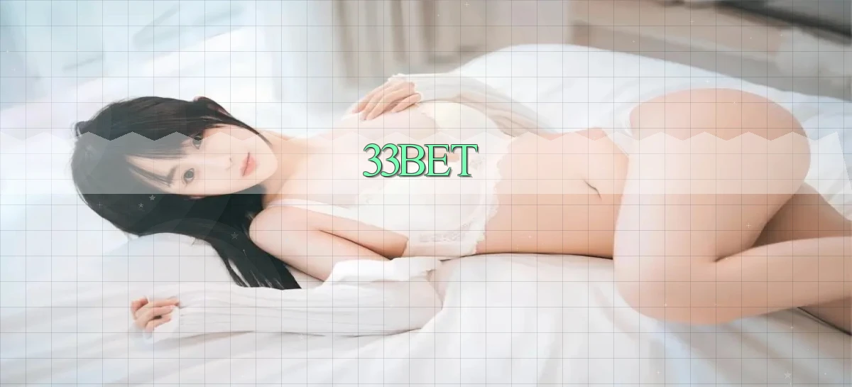 33bet   Link Mới   Game Kỹ Thuật Số 2026